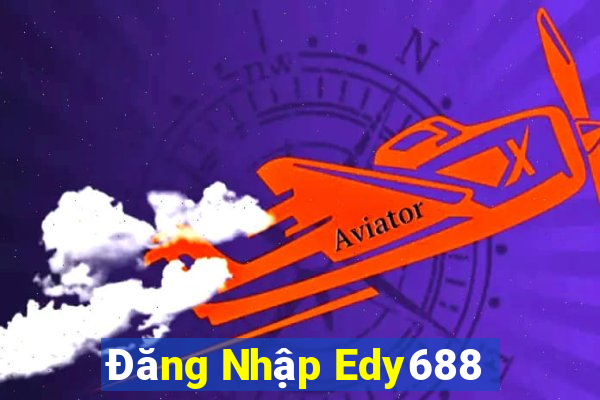 Đăng Nhập Edy688