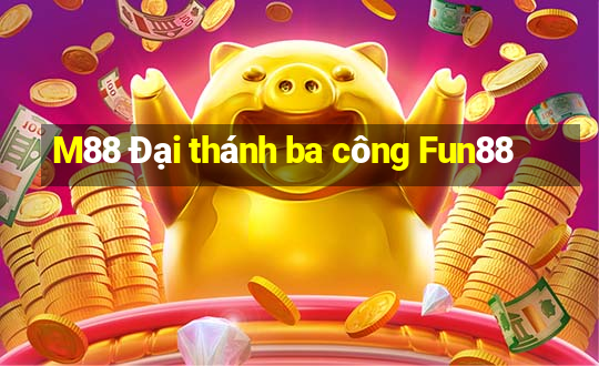 M88 Đại thánh ba công Fun88