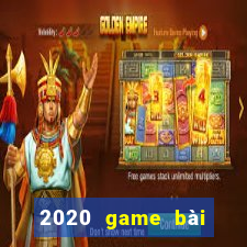 2020 game bài chính thức