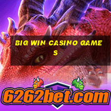 big win casino games