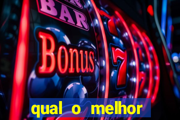 qual o melhor casino online