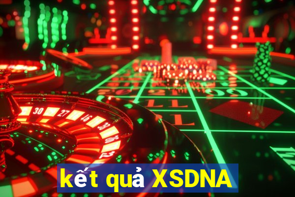 kết quả XSDNA