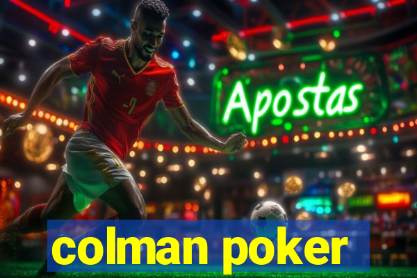 colman poker