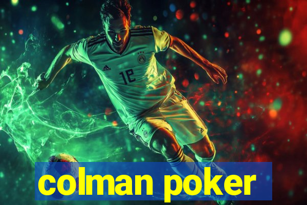 colman poker