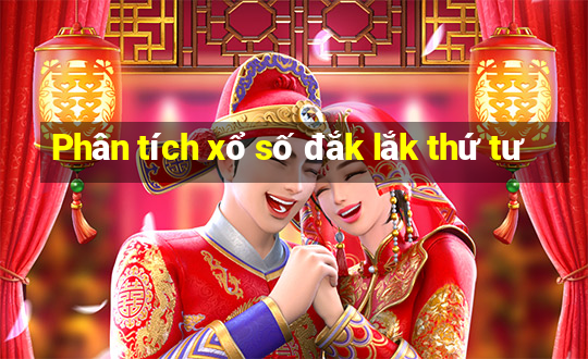 Phân tích xổ số đắk lắk thứ tư