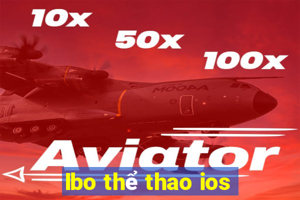 Ibo thể thao ios