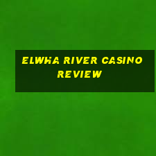 elwha river casino review