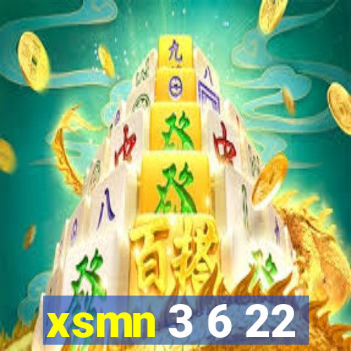 xsmn 3 6 22