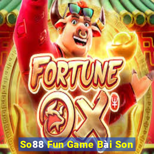 So88 Fun Game Bài Son