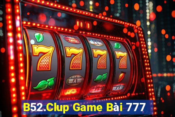 B52.Clup Game Bài 777