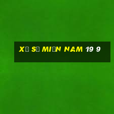 xổ số miền nam 19 9