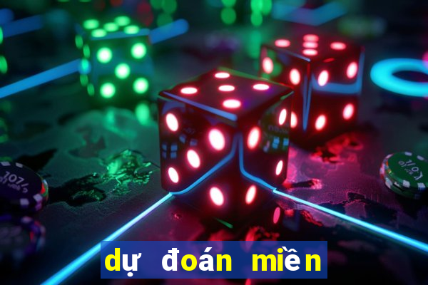 dự đoán miền nam ngày hôm nay