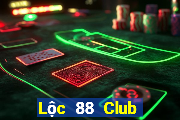 Lộc 88 Club Tại Game Bài Đổi The