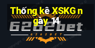 Thống kê XSKG ngày 14