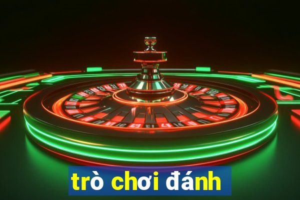 trò chơi đánh