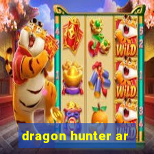 dragon hunter ar