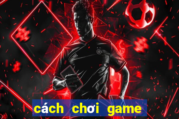 cách chơi game trên wechat