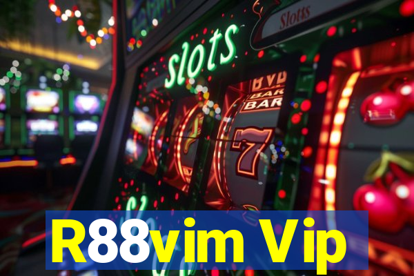 R88vim Vip