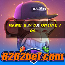 game bắn cá online ios