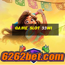 Game Slot 33wi