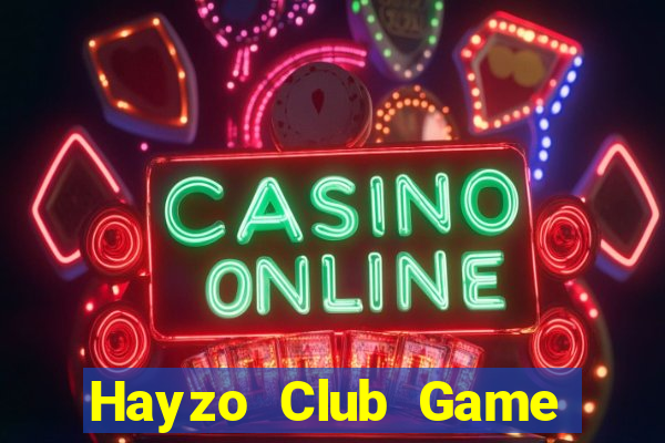 Hayzo Club Game Bài Hay