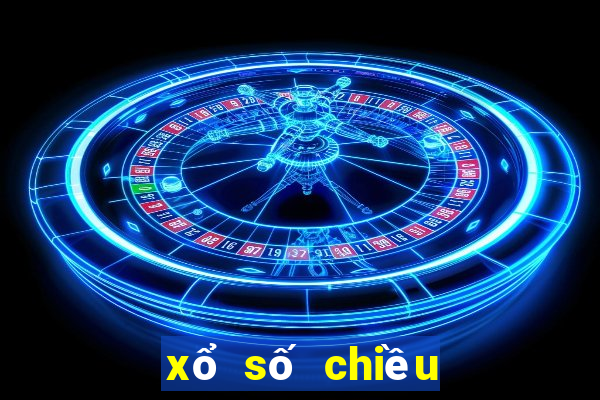 xổ số chiều nay thứ bảy