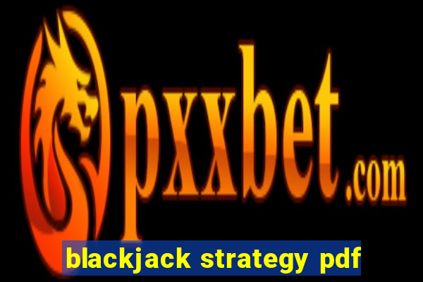 blackjack strategy pdf