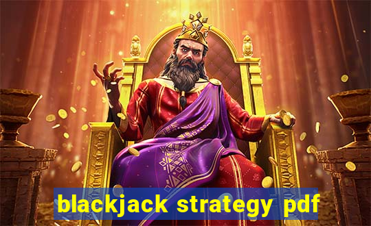 blackjack strategy pdf