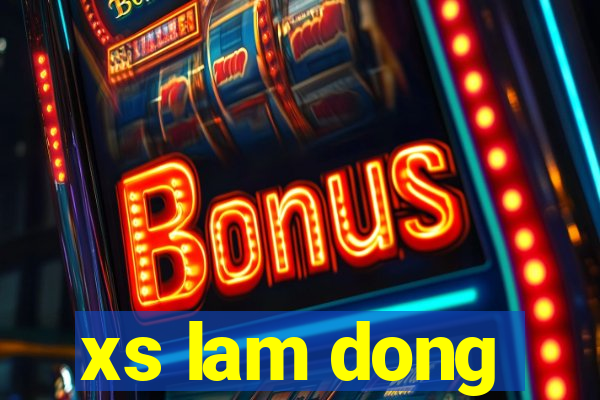 xs lam dong