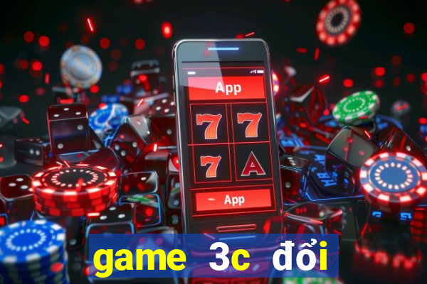 game 3c đổi thưởng 2017