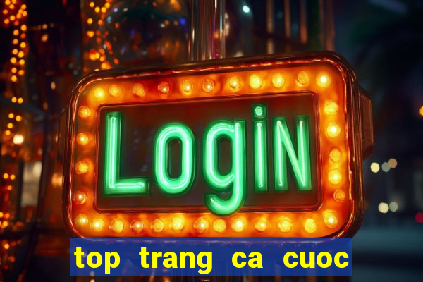 top trang ca cuoc uy tin