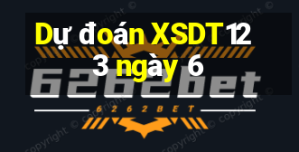 Dự đoán XSDT123 ngày 6