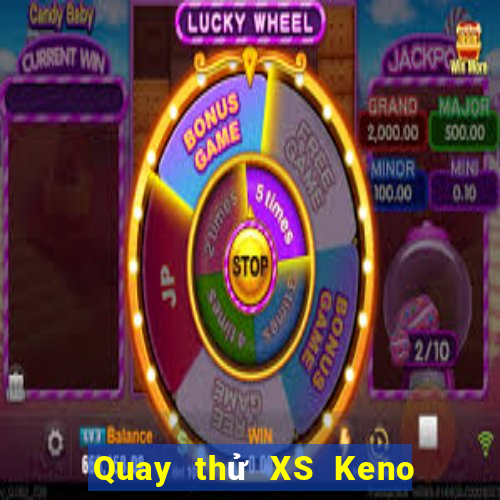 Quay thử XS Keno Vietlott thứ tư