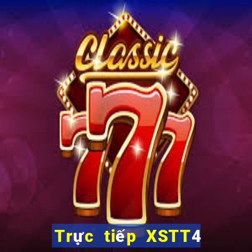 Trực tiếp XSTT4 ngày 5