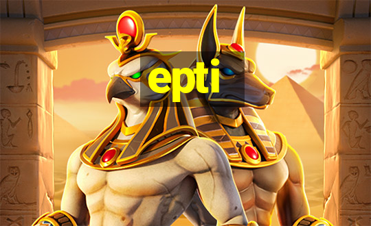 epti