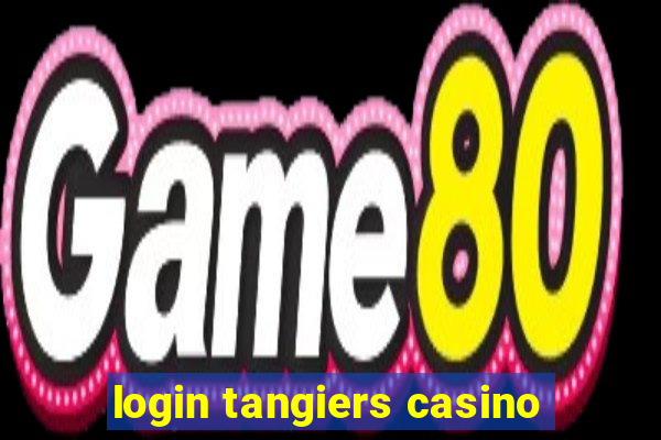 login tangiers casino