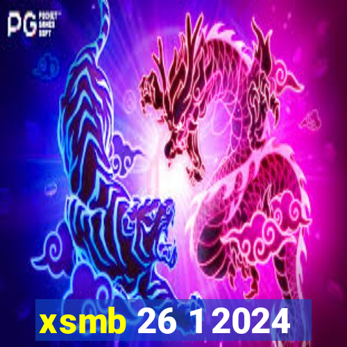 xsmb 26 1 2024