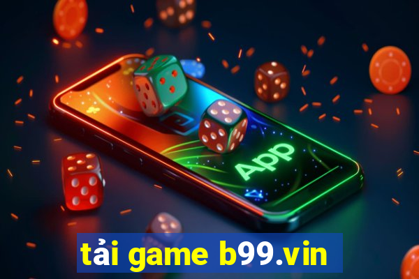 tải game b99.vin