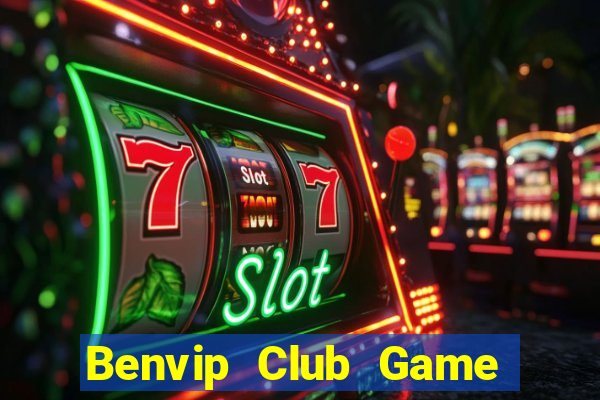 Benvip Club Game Bài Ruby