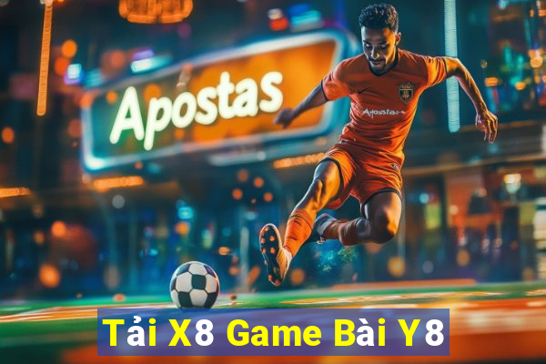 Tải X8 Game Bài Y8