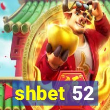 shbet 52