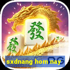 sxdnang hom nay