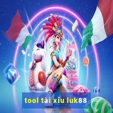 tool tài xỉu luk88