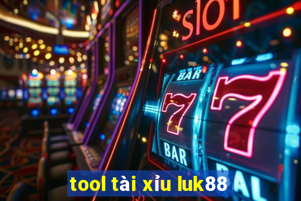 tool tài xỉu luk88