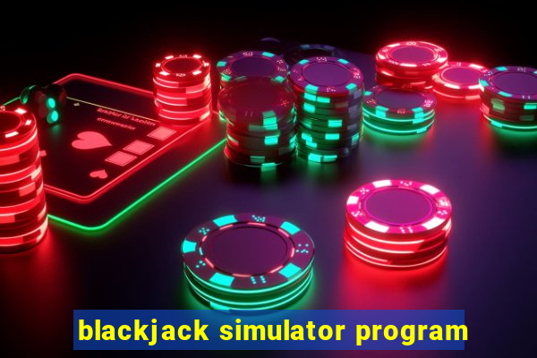 blackjack simulator program