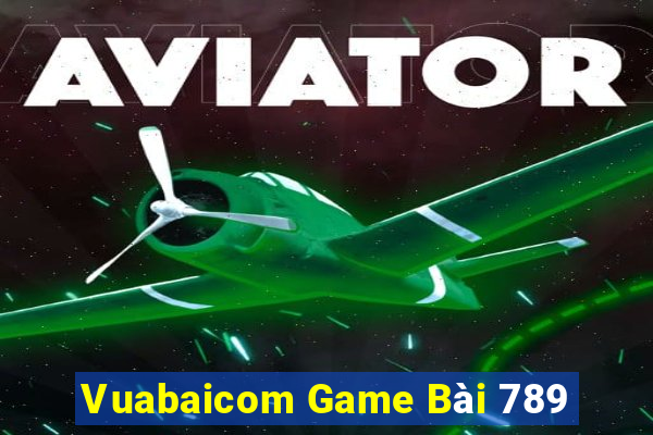 Vuabaicom Game Bài 789