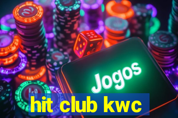 hit club kwc