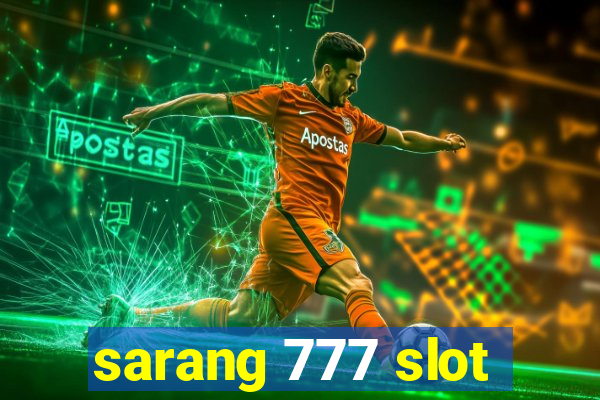 sarang 777 slot