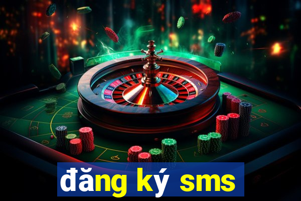 đăng ký sms