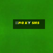 đăng ký sms